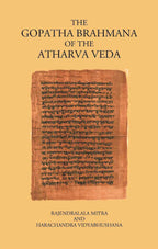 THE GOPATHA BRAHMANA OF THE ATHARVA VEDA - Gyan Books