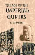 THE AGE OF THE IMPERIAL GUPTAS - Gyan Books | Grab2Buy