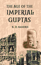 THE AGE OF THE IMPERIAL GUPTAS - Gyan Books | Grab2Buy