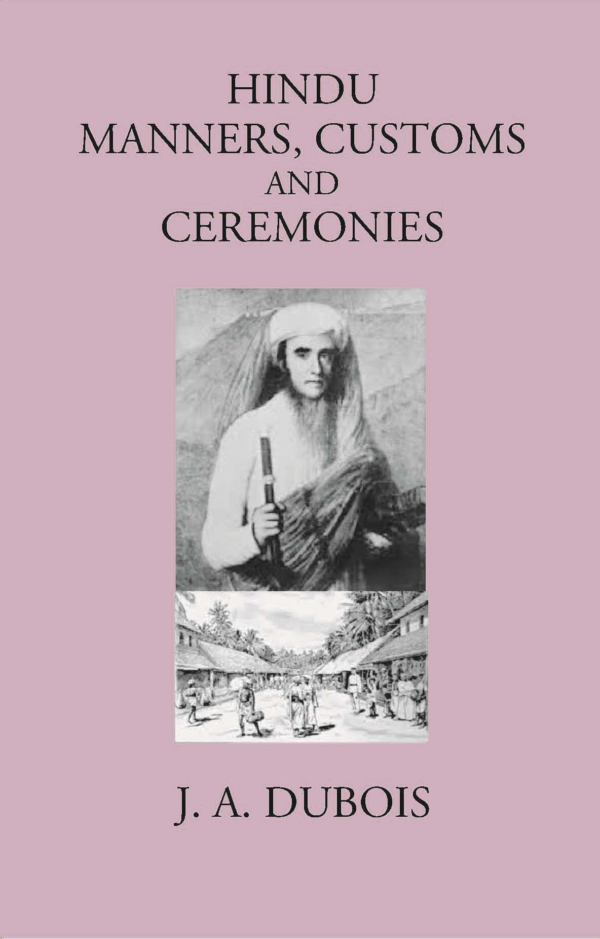 HINDU MANNERS, CUSTOMS AND CEREMONIES - Gyan Books