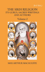 THE SIKH RELIGION: ITS GURUS, SACRED WRITINGS AND AUTHORS Vol. 2nd - Gyan Books | Grab2Buy