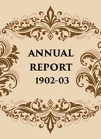 ANNUAL REPORT 1902-03 - Gyan Books