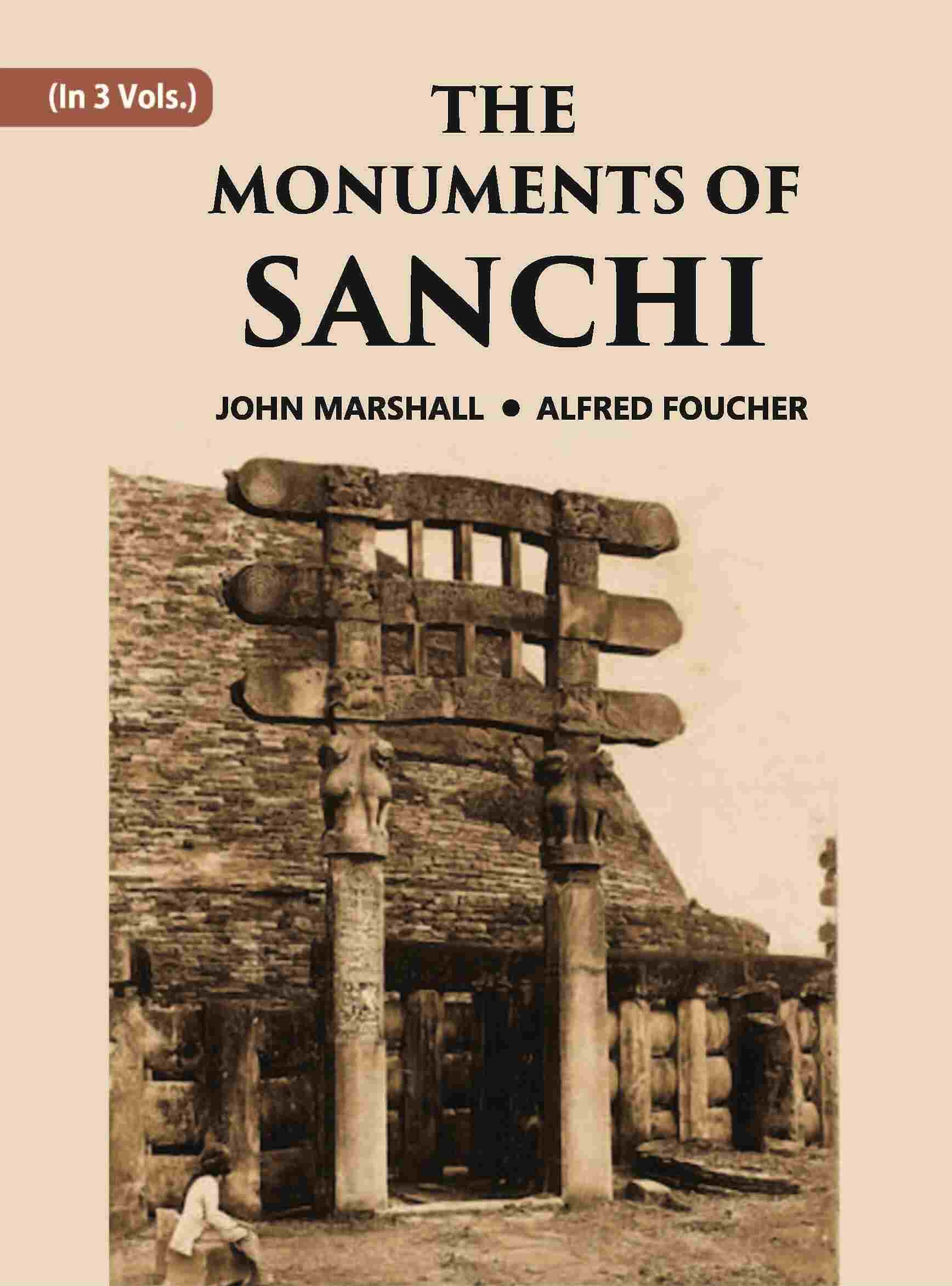 THE MONUMENTS OF SANCHI Vol. 1st - Gyan Books | Grab2Buy