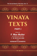 The Sacred Books of the East (VINAYA TEXTS, PART I: THE PATIMOKKHA, THE MAHAVAGGA, I—IV) 13th - Gyan Books