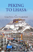 Peking To Lhasa - Gyan Books | Grab2Buy