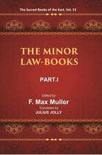 The Sacred Books of the East (THE MINOR LAW-BOOKS, PART-I: NARADA. BRIHASPATI) 33rd - Gyan Books