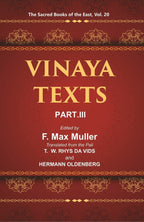 The Sacred Books of the East (VINAYA TEXTS, PART-III: THE KULLAVAGGA, IV—XIII) 20th - Gyan Books