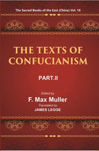 The Sacred Books of the East (China: THE TEXTS OF CONFUCIANISM, PART-II: THE YI KING) 16th - Gyan Books