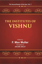 The Sacred Books of the East (THE INSTITUTES OF VISHNU) 7th - Gyan Books