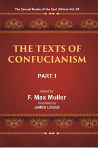 The Sacred Books Of The East (China: The Texts Of Confucianism, Part-I: The Shu King The Religious Portions - Gyan Books