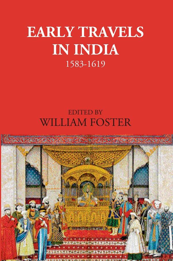 Early Travels In India 1583-1619 - Gyan Books | Grab2Buy