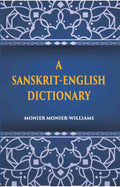 A Sanskrit-English Dictionary Etymologically And Philologically Arranged With Special Reference To Greek, Latin, Gothic, German, Anglo-Saxon And Other Cognate Indo-European Languages - Gyan Books