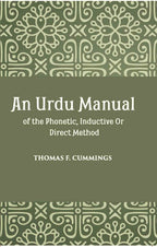 An Urdu Manual Of The Phonetic, Inductive Or Direct Method Based On The Gospel Of John - Gyan Books