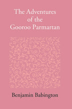 The Adventures Of The Gooroo Paramartana Tale In The Tamul Language - Gyan Books