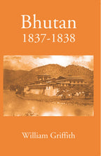 Bhutan 1837-1838 - Gyan Books