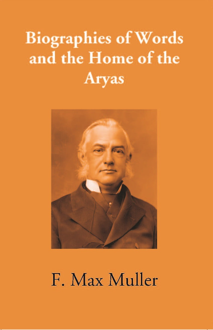 Biographies Of Words And The Home Of The Aryas - Gyan Books | Grab2Buy