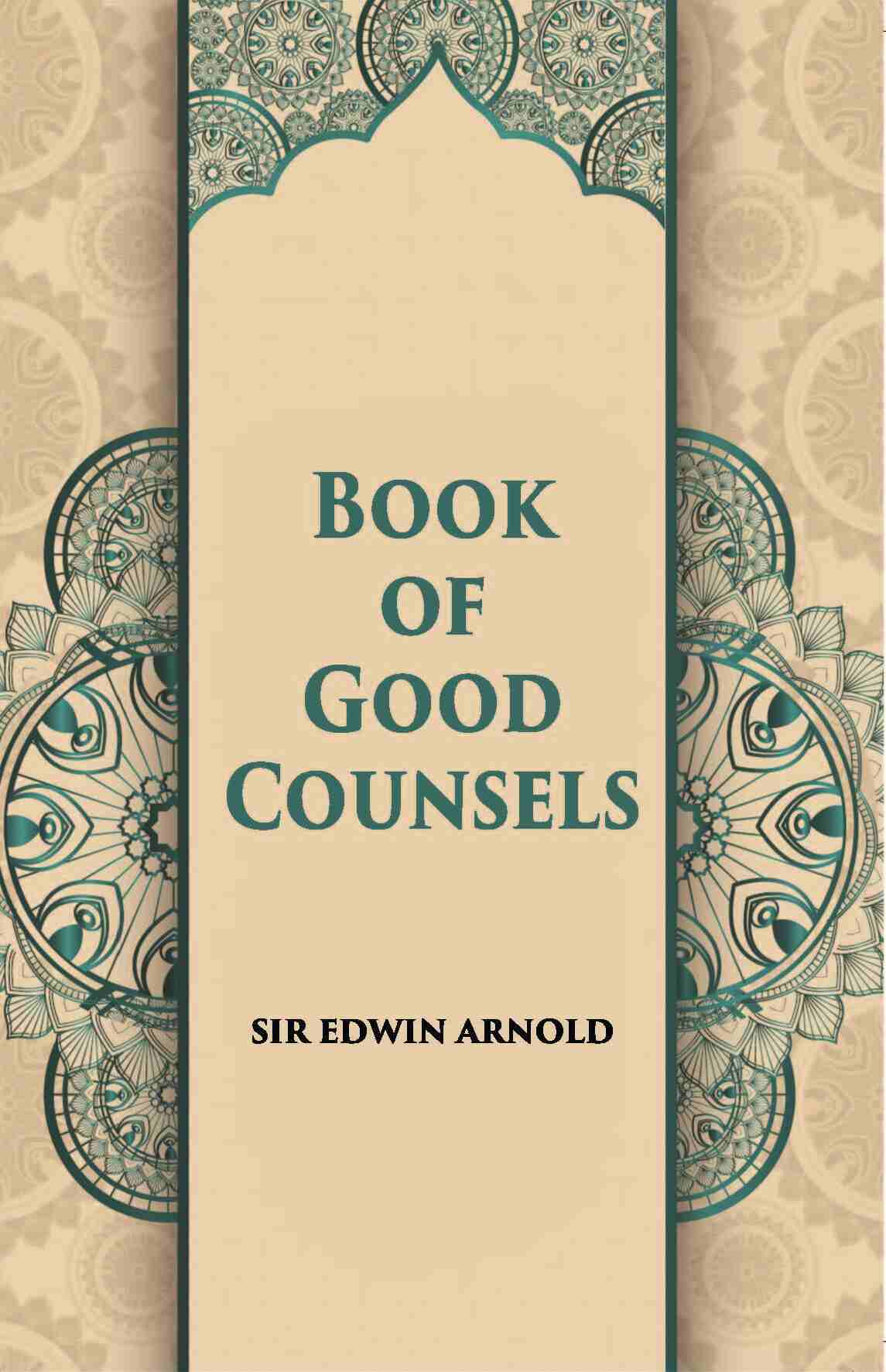 The Book Of Good Counsels From The Sanskrit Of Hitopadesa - Gyan Books