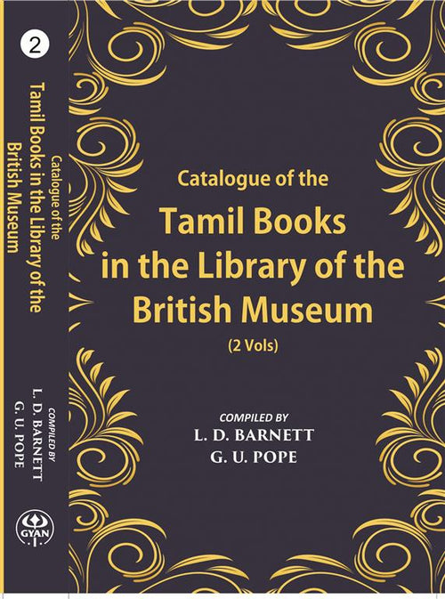 A Catalogue Of The Tamil Books In The Library Of The British Museum 2 Vols. Set - Gyan Books