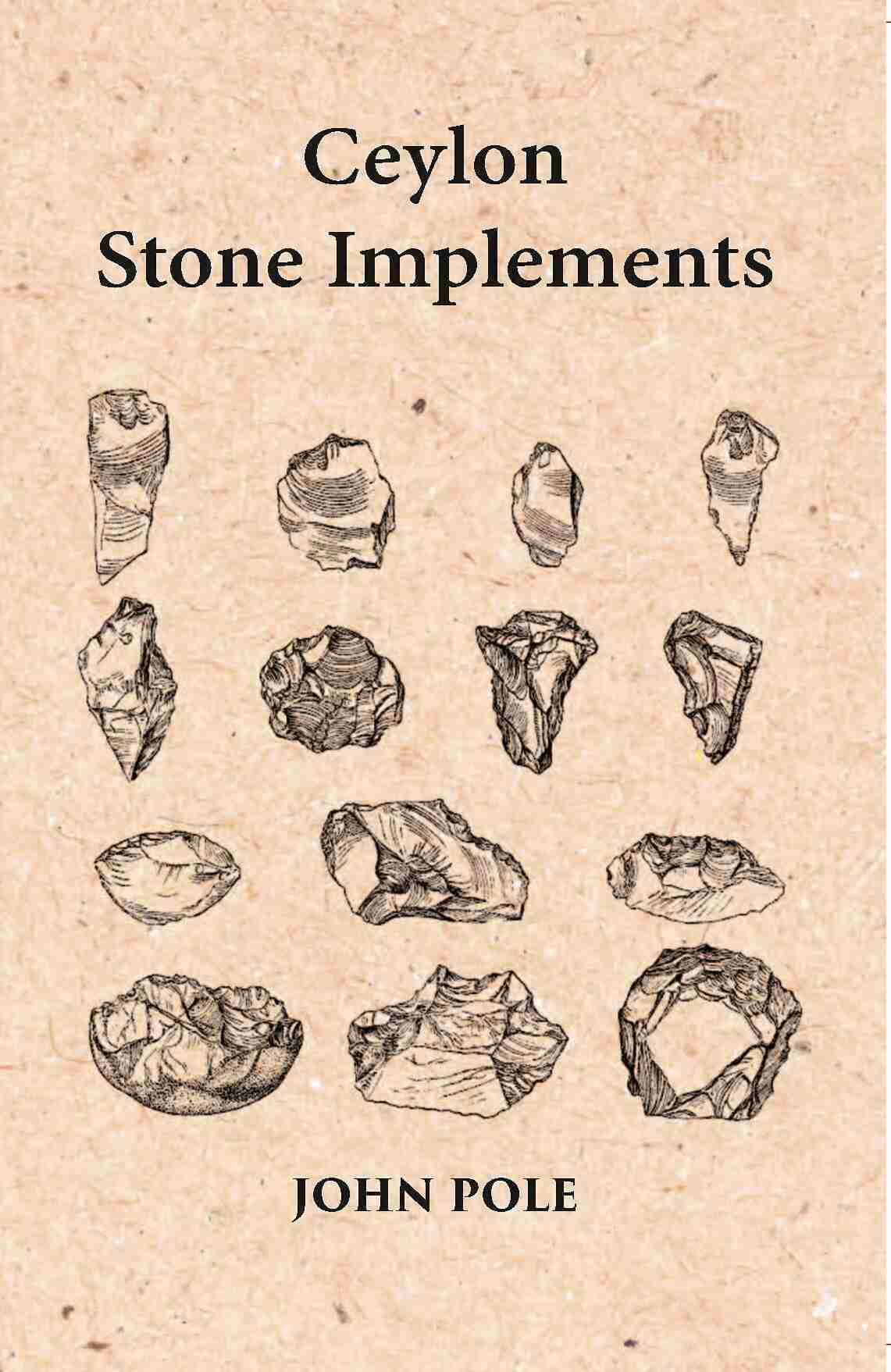Ceylon Stone Implements - Gyan Books