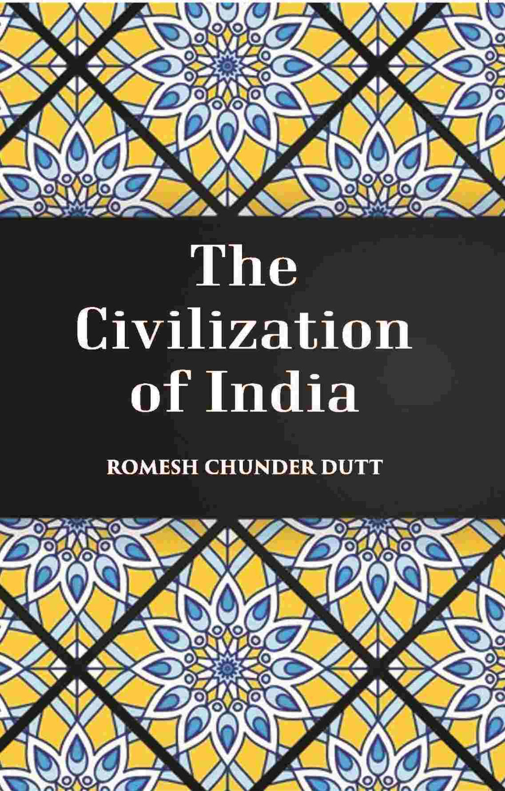 The Civilization Of India - Gyan Books | Grab2Buy