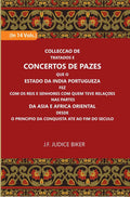 Colleccao De Tratados E Concertos De Pazes:- Que O Estado Da India Portuguezafezcom Os Reis E Senhores Com Quem Teve Relacoesnas Partes 14 Vols. Set - Gyan Books | Grab2Buy