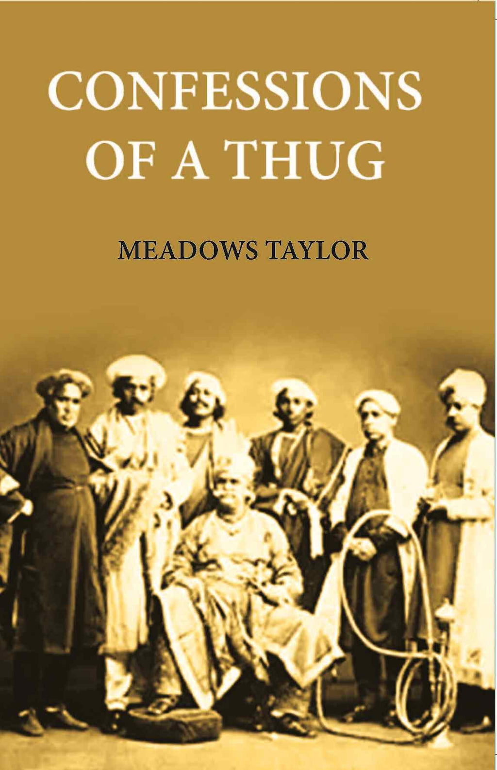 Confessions Of A Thug - Gyan Books