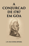 A Conjuracao De 1787 Em Goa - Gyan Books