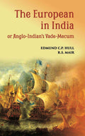 The European In India: From A Collection Of Drawings - Gyan Books