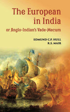 The European In India: From A Collection Of Drawings - Gyan Books
