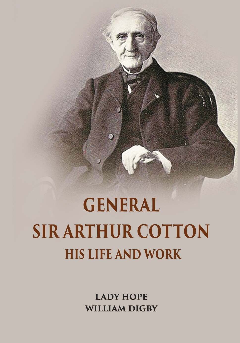 General Sir Arthur Cotton His Life And Work - Gyan Books | Grab2Buy