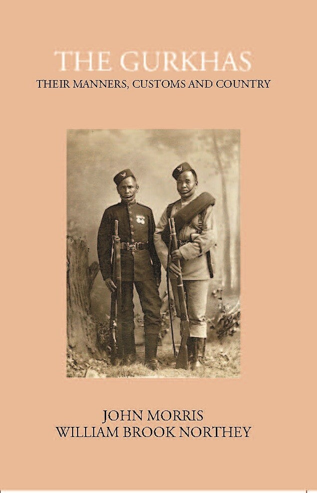 The Gurkhas Their Manners, Customs And Country - Gyan Books | Grab2Buy