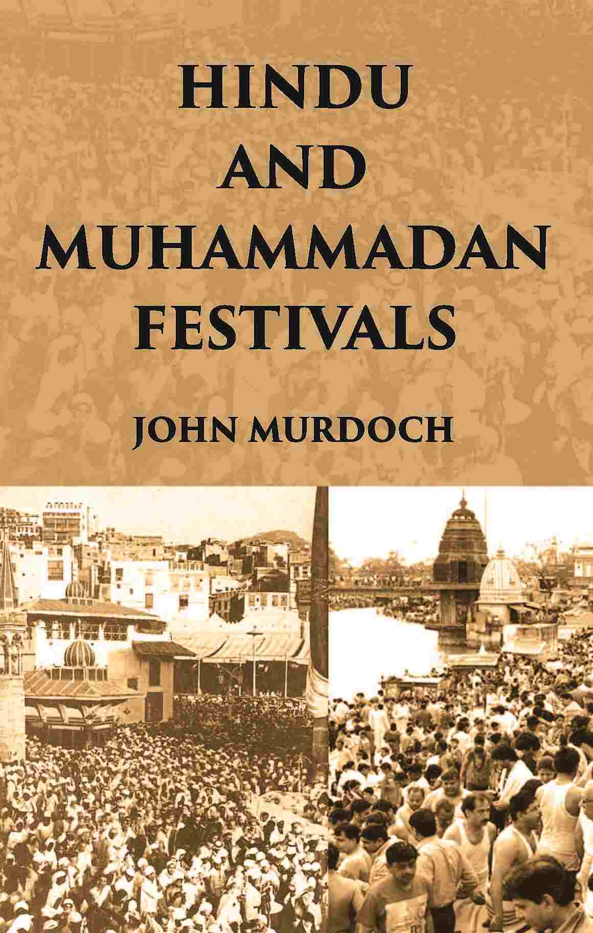 Hindu And Muhammadan Festivals - Gyan Books | Grab2Buy