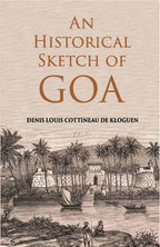 An Historical Sketch Of Goa - Gyan Books