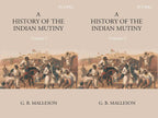 History of The Indian Mutiny, 1857-1858 3 Vols. Set - Gyan Books