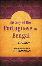 History Of The Portuguese In Bengal - Gyan Books