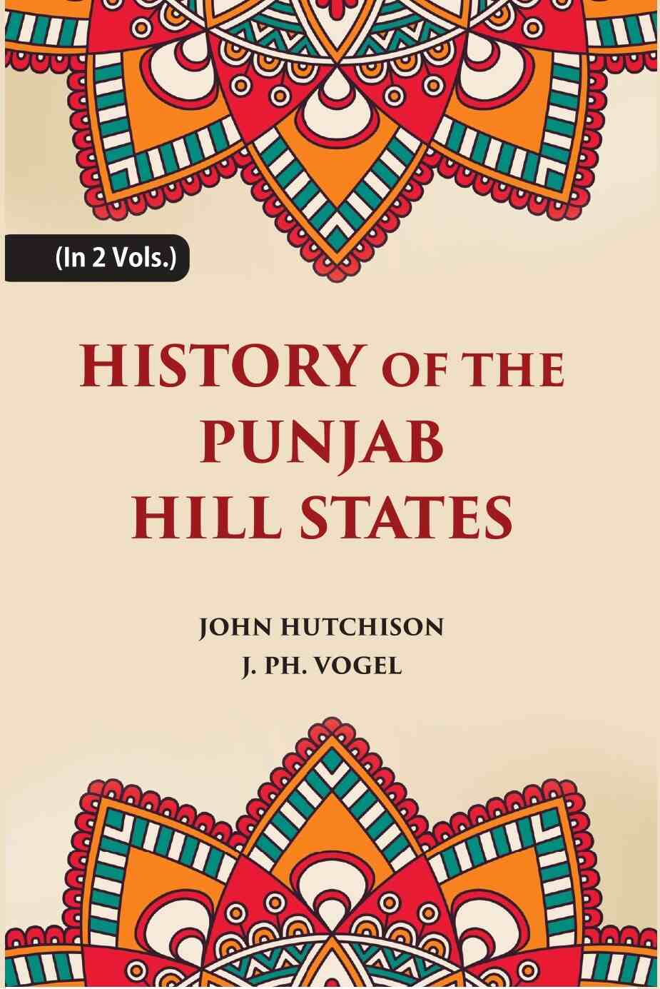 History of The Panjab Hill States 2 Vols. Set - Gyan Books