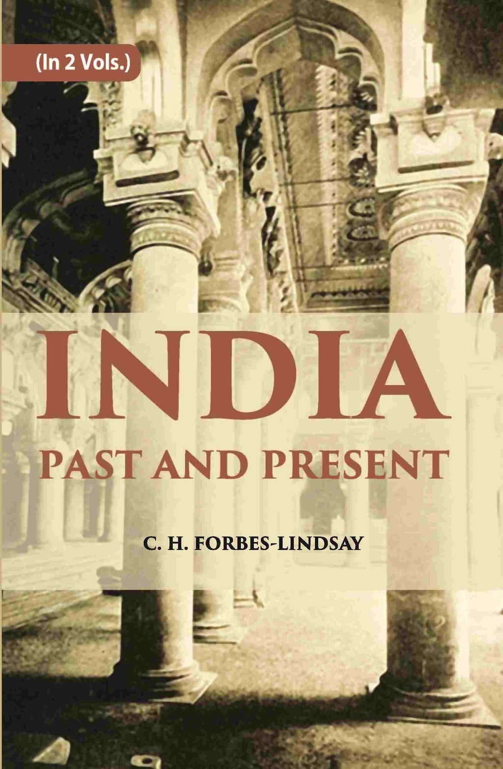 India Past And Present 2 Vols. Set - Gyan Books | Grab2Buy