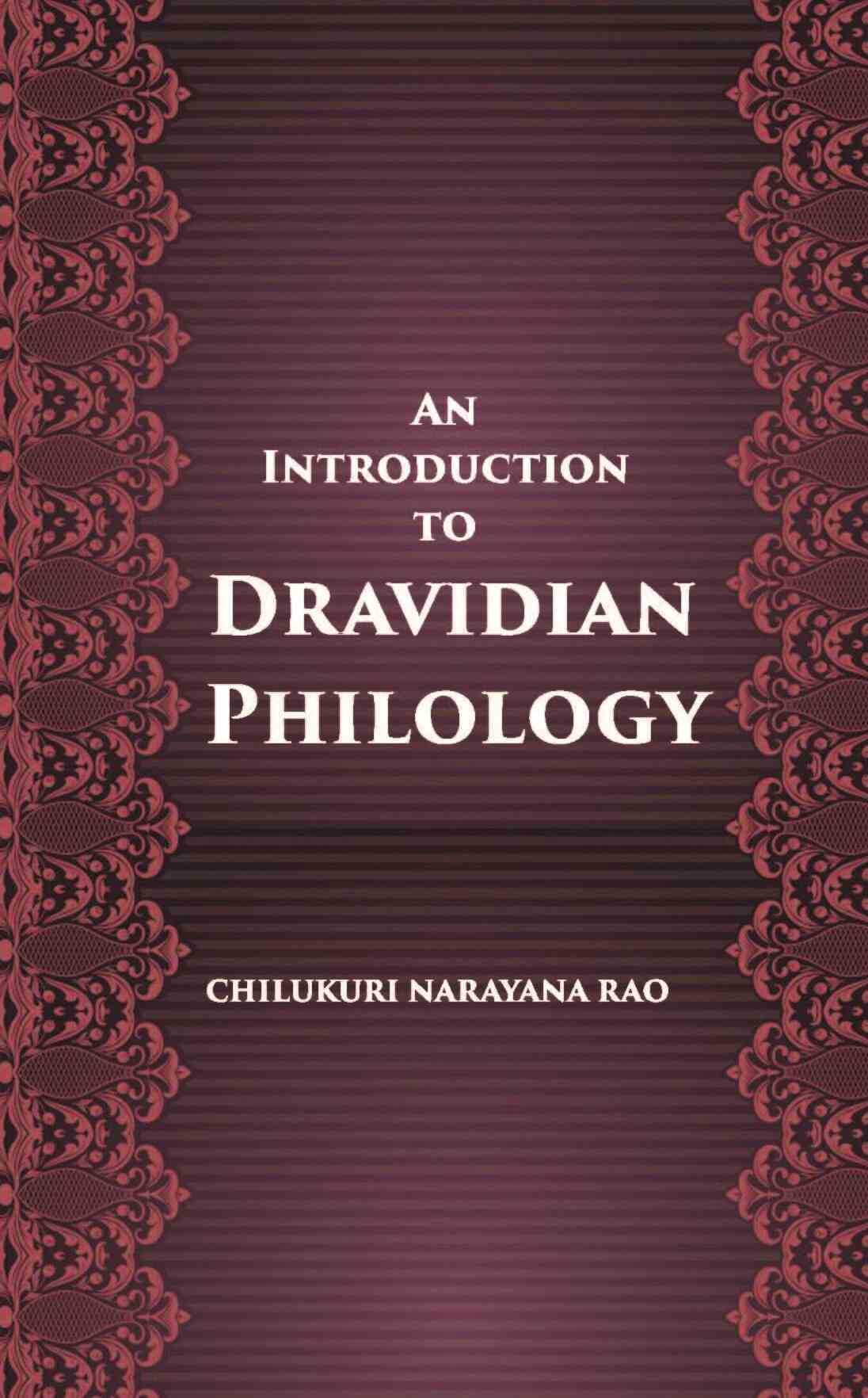 An Introduction To Dravidian Philology - Gyan Books