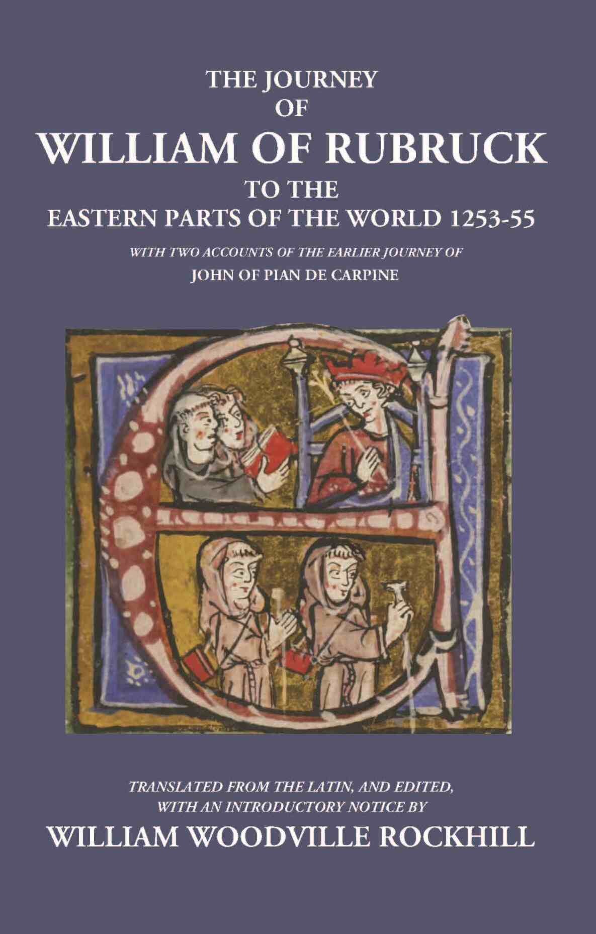 The Journey Of William Of Rubruck To The Eastern Parts Of The World 1253-55 - Gyan Books | Grab2Buy