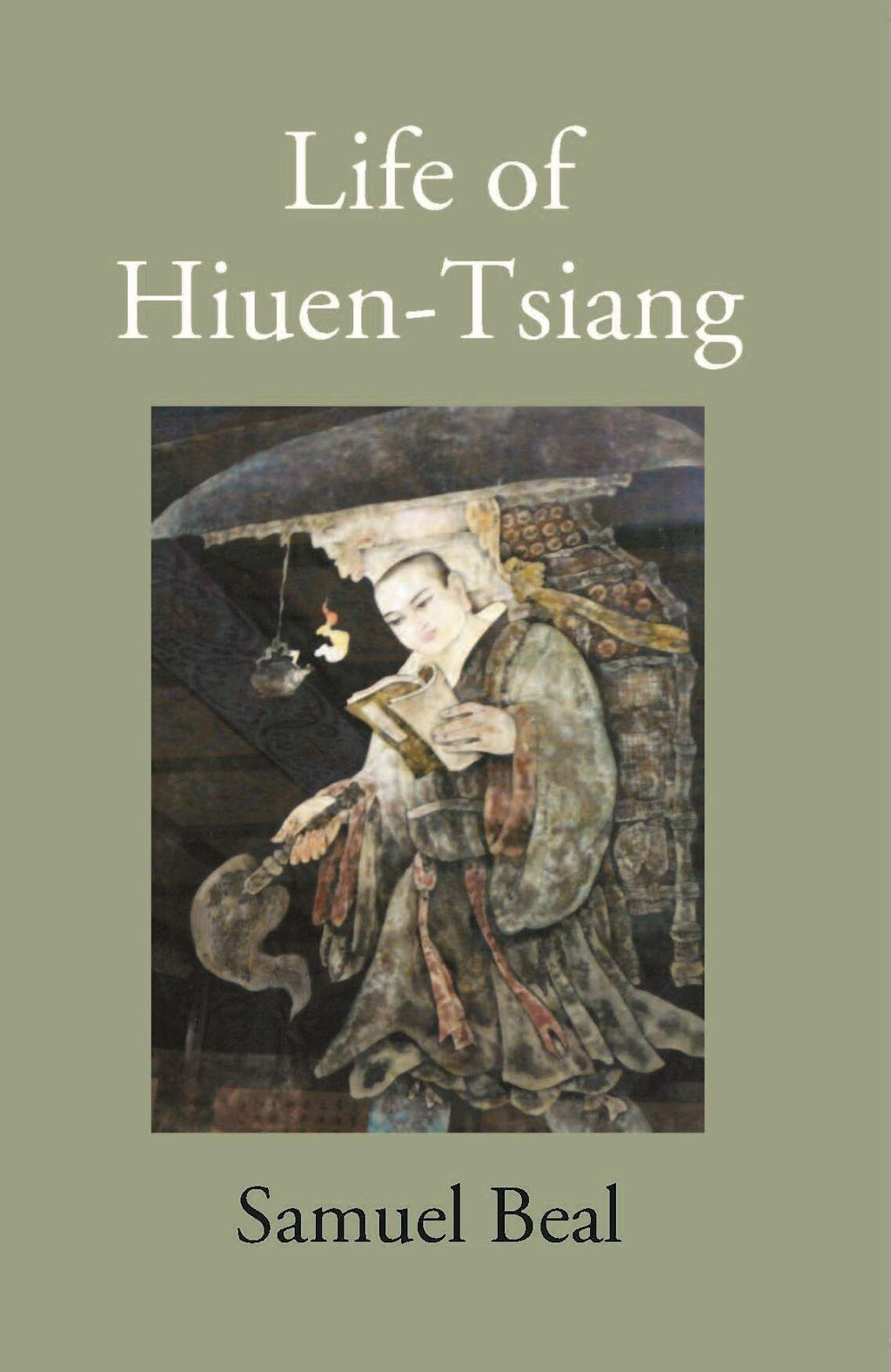 The Life Of Hiuen-Tsiang - Gyan Books