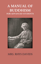 A Manual Of Buddhism For Advanced Students - Gyan Books