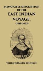 Memorable Description Of The East Indian Voyage 1618-1625 - Gyan Books