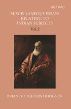 Miscellaneous Essays Relating To Indian Subjects 2 Vols. Set - Gyan Books