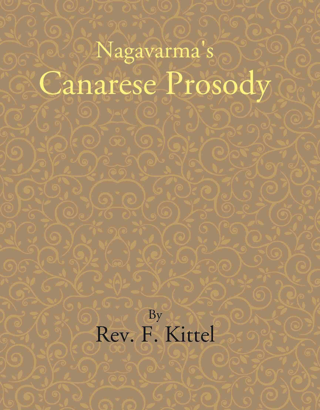 Nagavarma's Canarese Prosody - Gyan Books