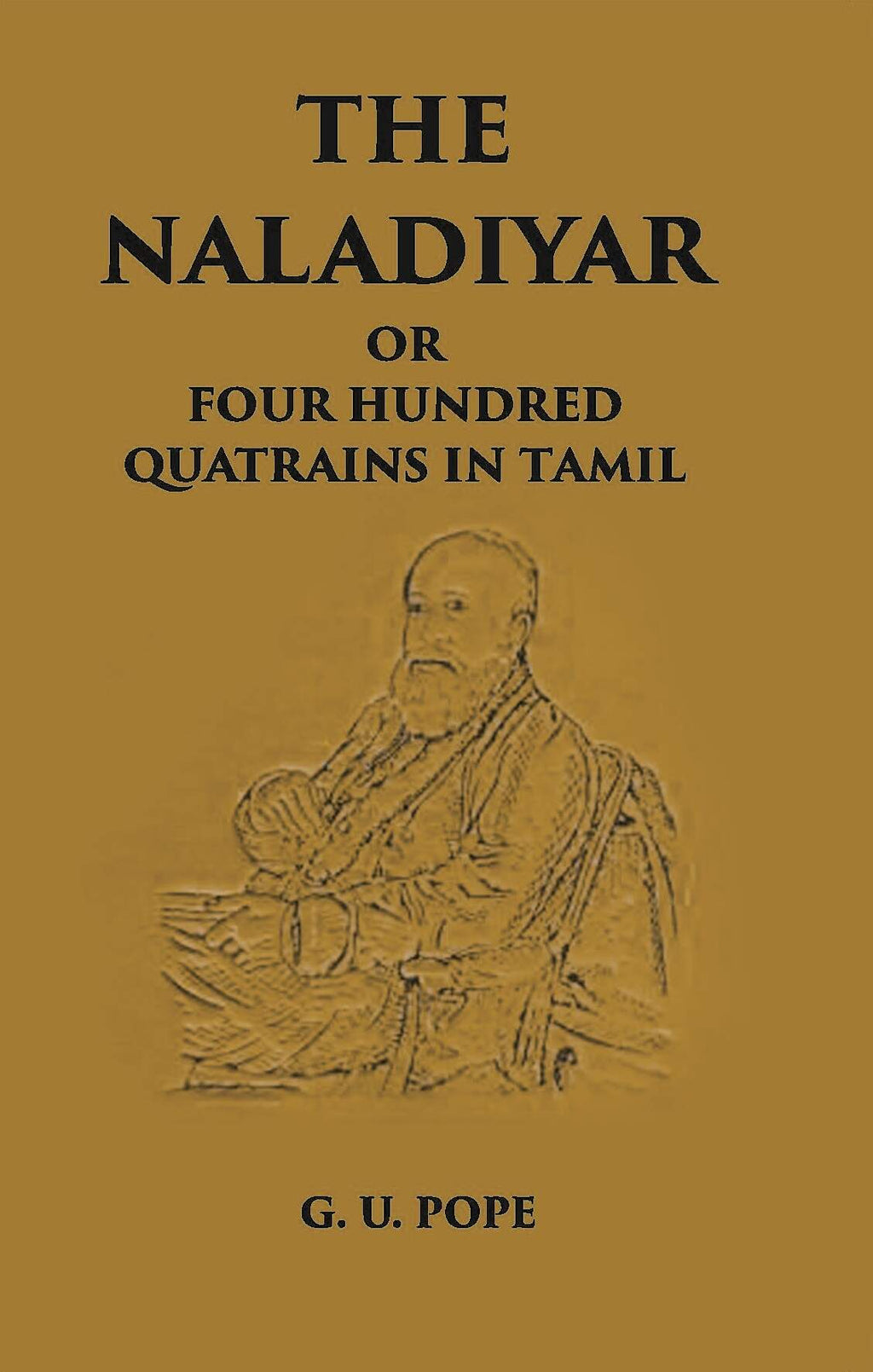 The Naladiyar Or Four Hundred Quatrains In Tamil - Gyan Books