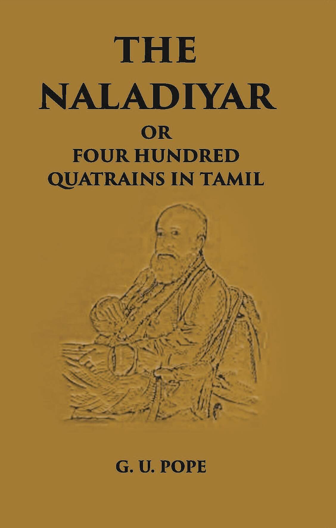 The Naladiyar Or Four Hundred Quatrains In Tamil - Gyan Books
