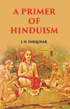 A Primer Of Hinduism - Gyan Books