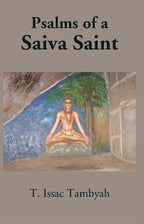 Psalms Of A Saiva Saint - Gyan Books