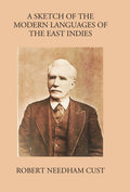 A Sketch Of The Modern Languages Of The East Indies - Gyan Books