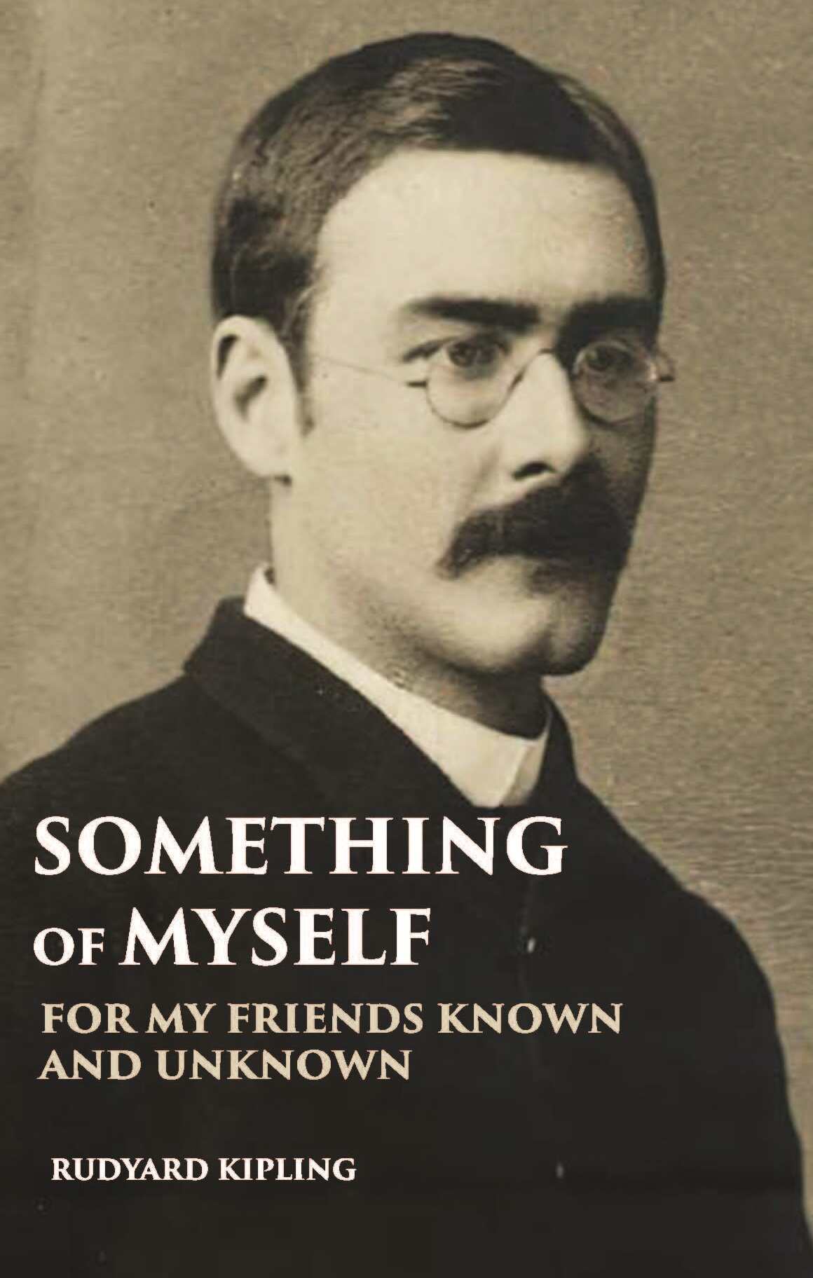 Something Of Myself: For My Friends Known And Unknown - Gyan Books | Grab2Buy